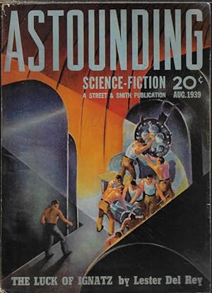 ASTOUNDING Science Fiction: August, Aug. 1939