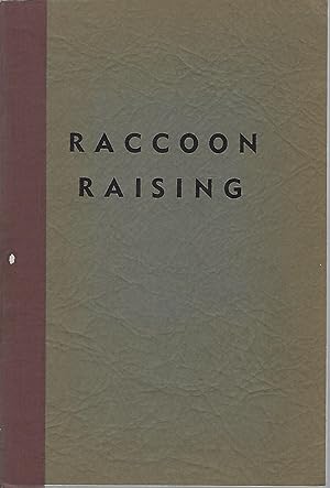 Raccoon Raising