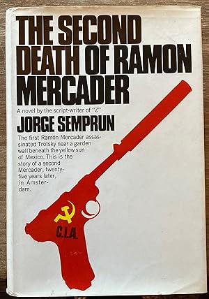 The Second Death of Ramon Mercader