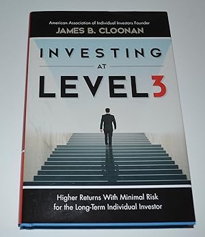 Investing At Level3: Higher Returns with Minimal Risk for The Long-Term Individual Investor