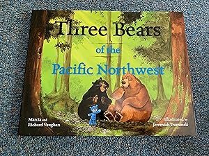 Three Bears of the Pacific Northwest (Pacific Northwest Fairy Tales)