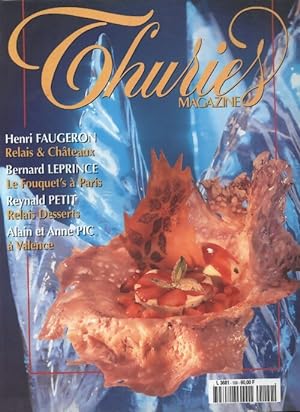Thuri s gastronomie magazine n 100 - Collectif