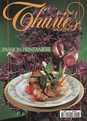 Thuri s gastronomie magazine n 59 : Passion printani re - Collectif