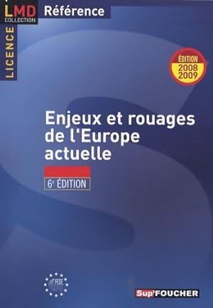 Enjeux et rouages de l'Europe actuelle : Culture et citoyennet  europ ennes (ancienne edition) - ...