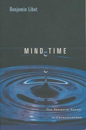 Mind time - Benjamin Libet
