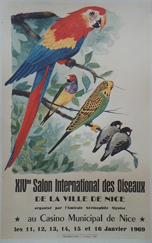 "XIVème SALON DES OISEAUX NICE 1969" Affiche originale entoilée / Litho par MOLLE / Imp. RIVIERA ...