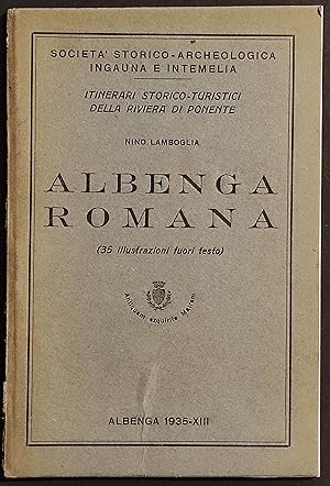 Albenga Romana - N. Lamboglia - Ed. F.lli Pozzi - 1935
