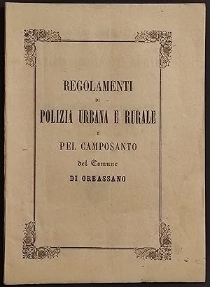 Regolamenti Polizia Urbana Rurale Camposanto Orbassano - 1861