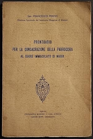 Prontuario Consacrazione Parrocchia al Cuore Immacolato di Maria - 1943