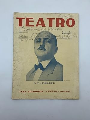 Teatro. Rivista d'arte. Anno V. N. 3. Marzo - Aprile 1927 (Numero interamente dedicato al teatro ...