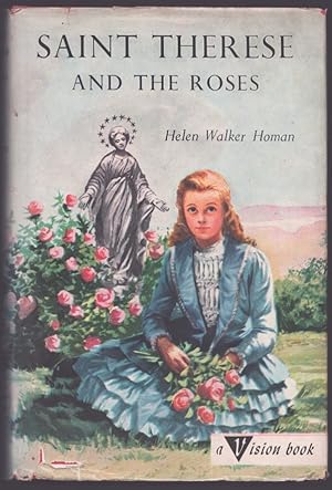 Saint Therese and the Roses. (Illustrated by George W. Thompson).