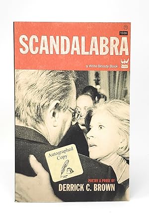 Scandalabra: A Collection of Poetry and Prose SIGNED
