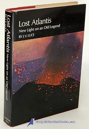 Lost Atlantis: New Light on an Old Legend