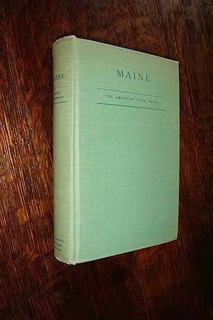 Maine : A Guide Down East - American Guide Series - WPA - Federal Writers Project