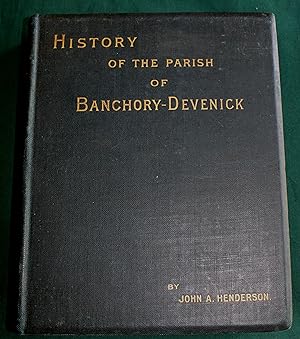 History of the Parish of Banchory- Devenick