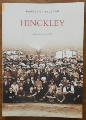 Hinckley (Images of England) by Graham Kempster