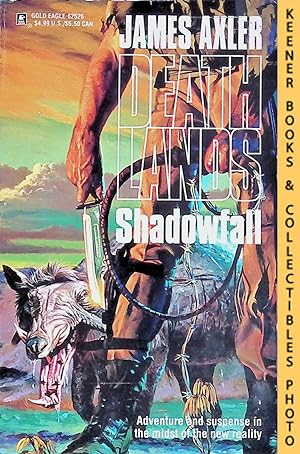 Shadowfall: Volume 26 of Deathlands Series: Deathlands Series