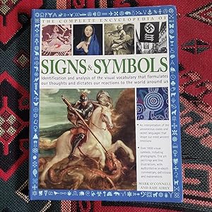 THE COMPLETE ENCYCLOPEDIA OF SIGNS AND SYMBOLS: Identification And Analysis Of The Visual Vocabul...