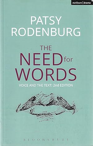 The Need for Words: Voice and the Text (Performance Books)(Second Edition)