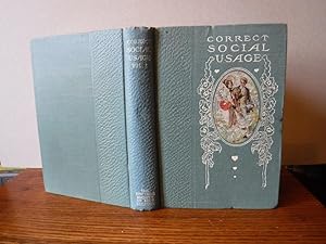 Correct Social Usage - A Course of Instruction in Good Form, Style and Deportment (Volume 2 only)