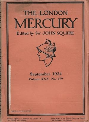 The London Mercury. Edited by Sir John Squire. Vol.XXX No.179, September 1934