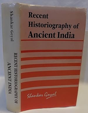 Recent Historiography of Ancient India