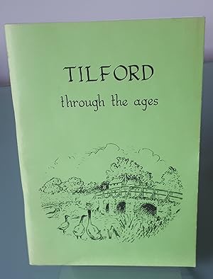 Tilford Through The Ages