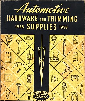List of Ford Automotive Hardware and Trimming Supplies 1928-1938