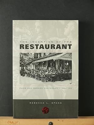 The Invention of the Restaurant: Paris and Modern Gastronomic Culture
