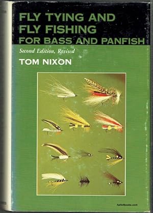 Fly Tying And Fly Fishing For Bass And Panfish