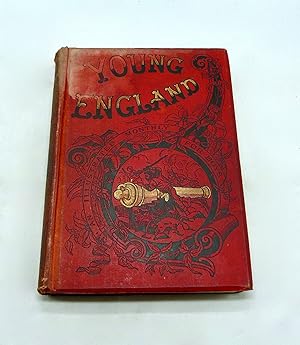 Young England: An Illustrated Magazine for Boys Throughout the English Speaking World Vol 19