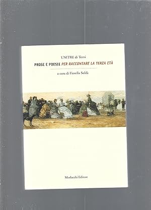 Prose e poesie per raccontare la terza età