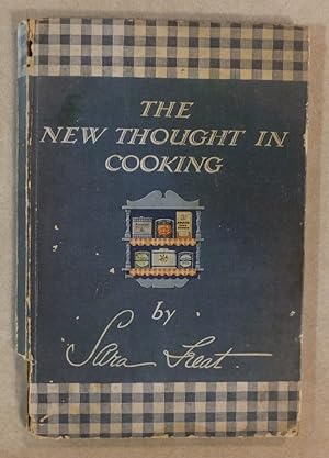 THE NEW THOUGHT IN COOKING BY SARA TREAT AMERICAN MAIZE PRODUCTS CO 1945 HC
