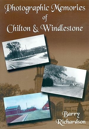 Photographic Memories of Chilton and Windlestone