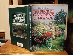 The Secret Gardens of France