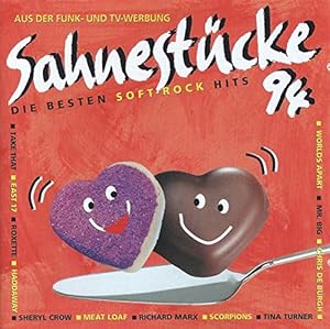 Sahnestücke 94 - Die besten soft Rock Hits