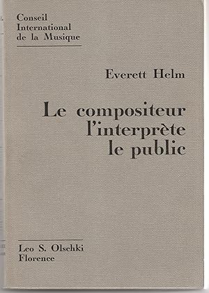 Le compositeur, l'interprète, le public : Une étude d'intercommunication.