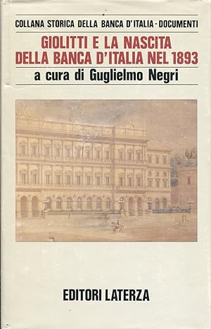 Giolitti e la nascita della Banca d'Italia nel 1893