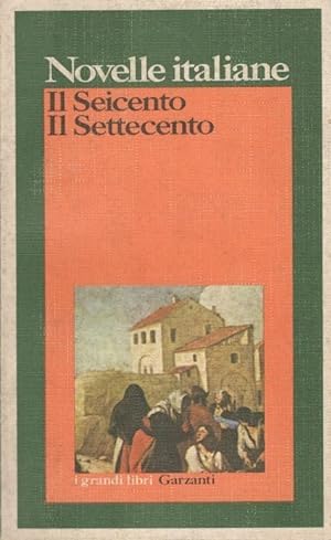 Novelle italiane: il Seicento, il Settecento