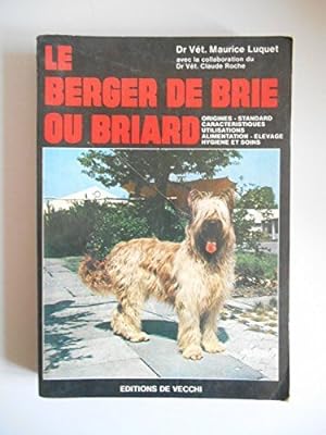 Le Berger de Brie Ou Briard