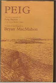 Peig : The Autobiography of Peig Sayers of the Great Blasket Island Bryan