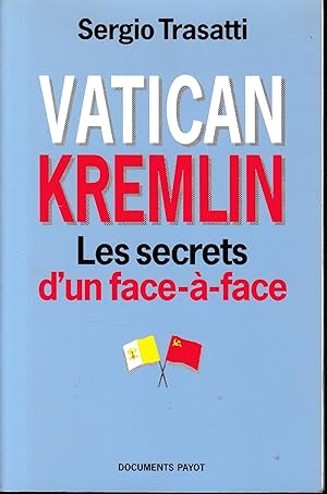 Vatican-Kremlin : Les secrets d'un face-à-face