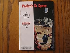 Prelude to Space (First Edition)