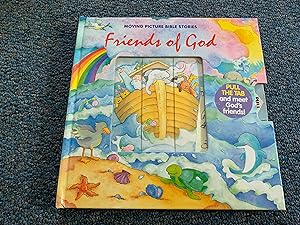 FRIENDS OF GOD Moving Picture Bible Stories