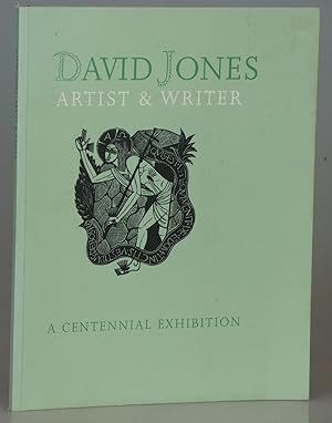 David Jones: Artist & Writer (1895-1974): A Centennial Exhibition