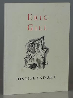 Eric Gill: His Life and Art: An Exhibition in the Thomas Fisher Rare Book Library