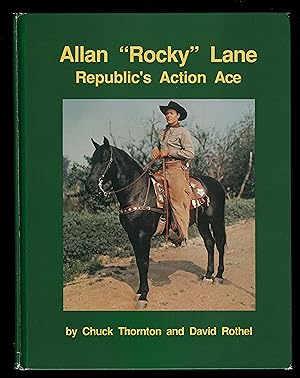 Allan "Rocky" Lane: Republic's Action Ace