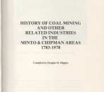 History of coal mining and other related industries in the Minto & Chipman areas, 1783-1978