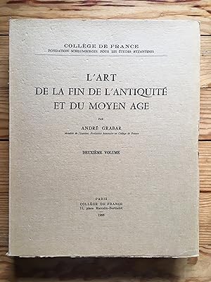 L'art de la fin de l'Antiquité et du Moyen Âge, vol. 2