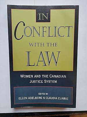 In Conflict with the Law: Women and the Canadian Justice System